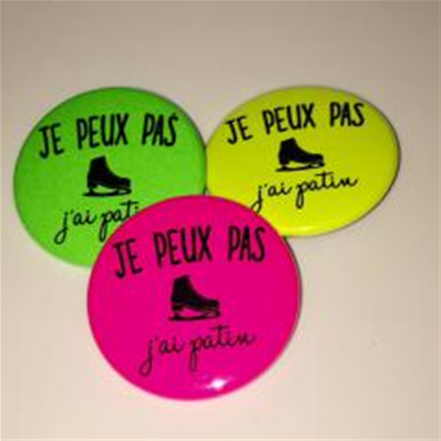 Kit 3 badges - Je Peux Pas J'ai Patin - Patins Fluo