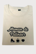Tee Shirt - Maman de patineuR - Crme